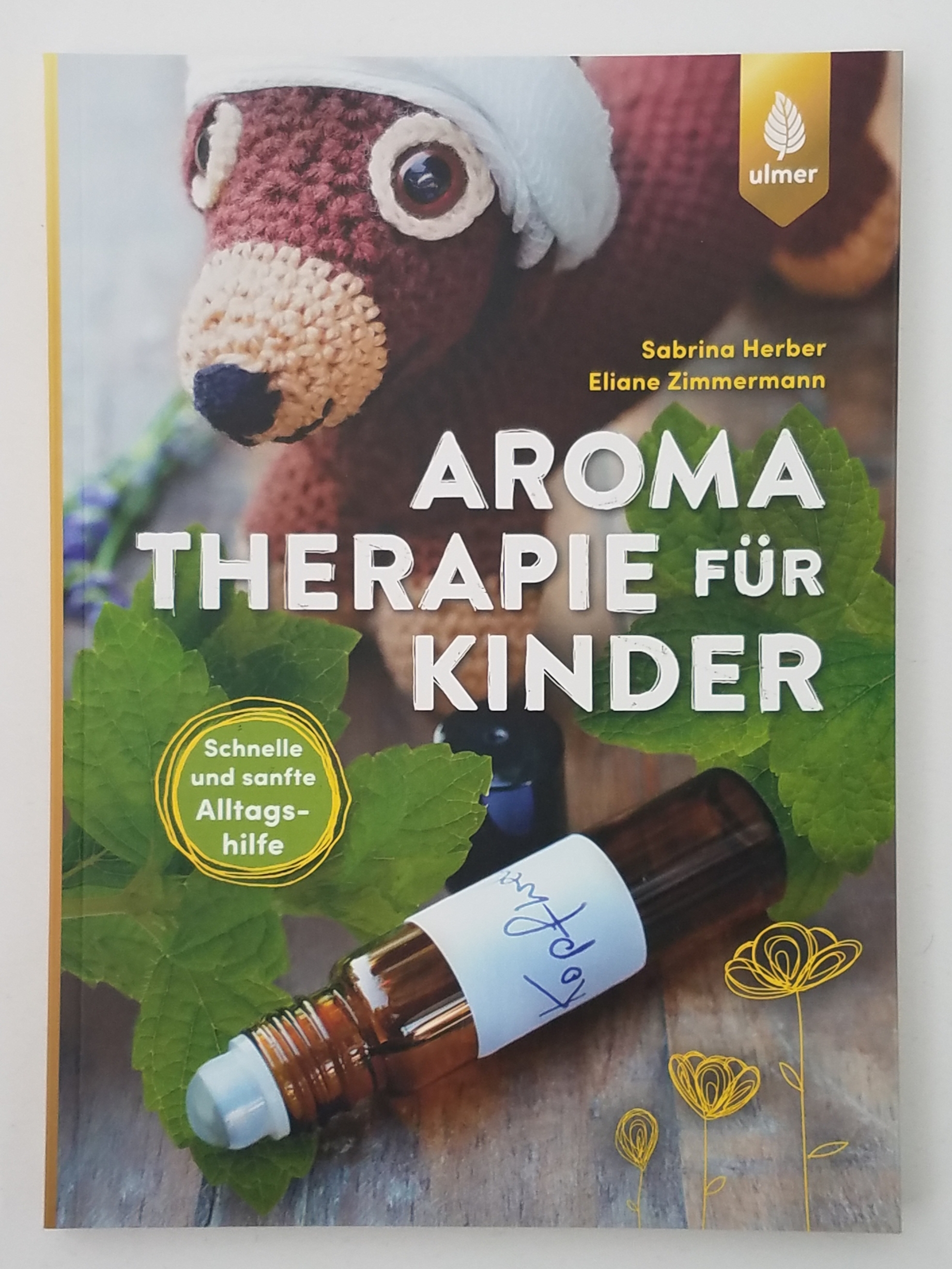 Aromatherapie für Kinder - Sabrina Herber, Eliane Zimmermann 